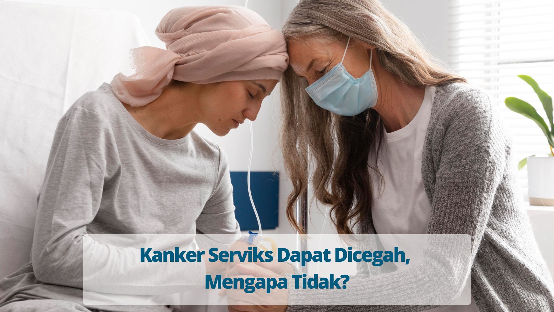 Kanker Serviks Dapat Dicegah, Mengapa Tidak