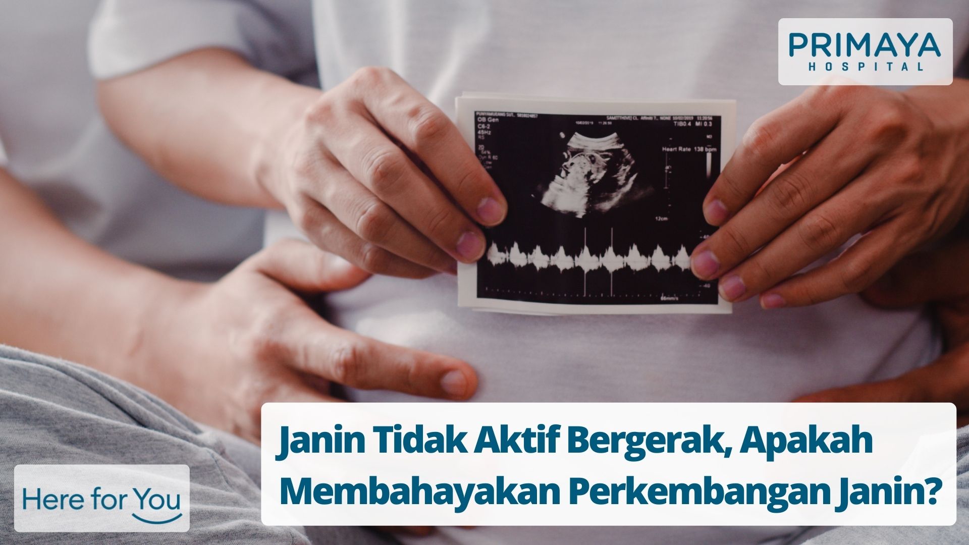 Janin Tidak Aktif Bergerak, Apakah Membahayakan Perkembangan Janin